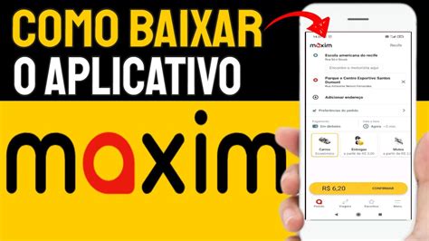 maxim aplicativo|maxim entregas.